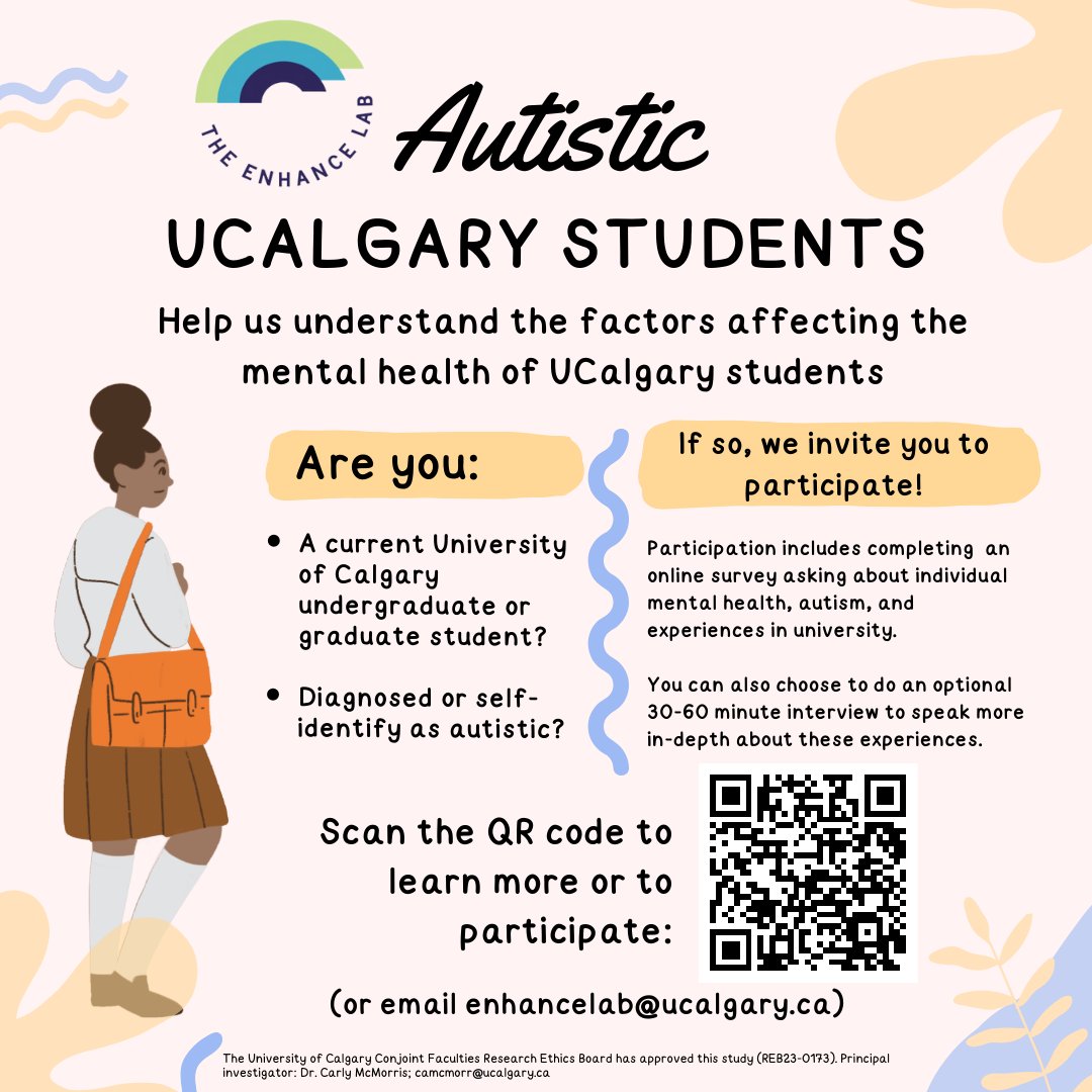 Calling all autistic UCalgary Students - help us learn about the mental health experiences of university students with autism! To join or learn more, please scan the QR code in the image. #Neurodiversity #MentalHealth #UCalgary