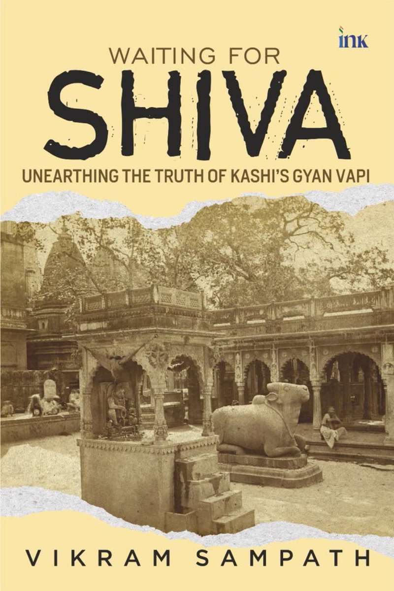 All Hindus must read #WaitingForShiva by @vikramsampath for knowing unadulterated history of #GyanvapiMaszid in Kashi.  Youngsters must read true history.