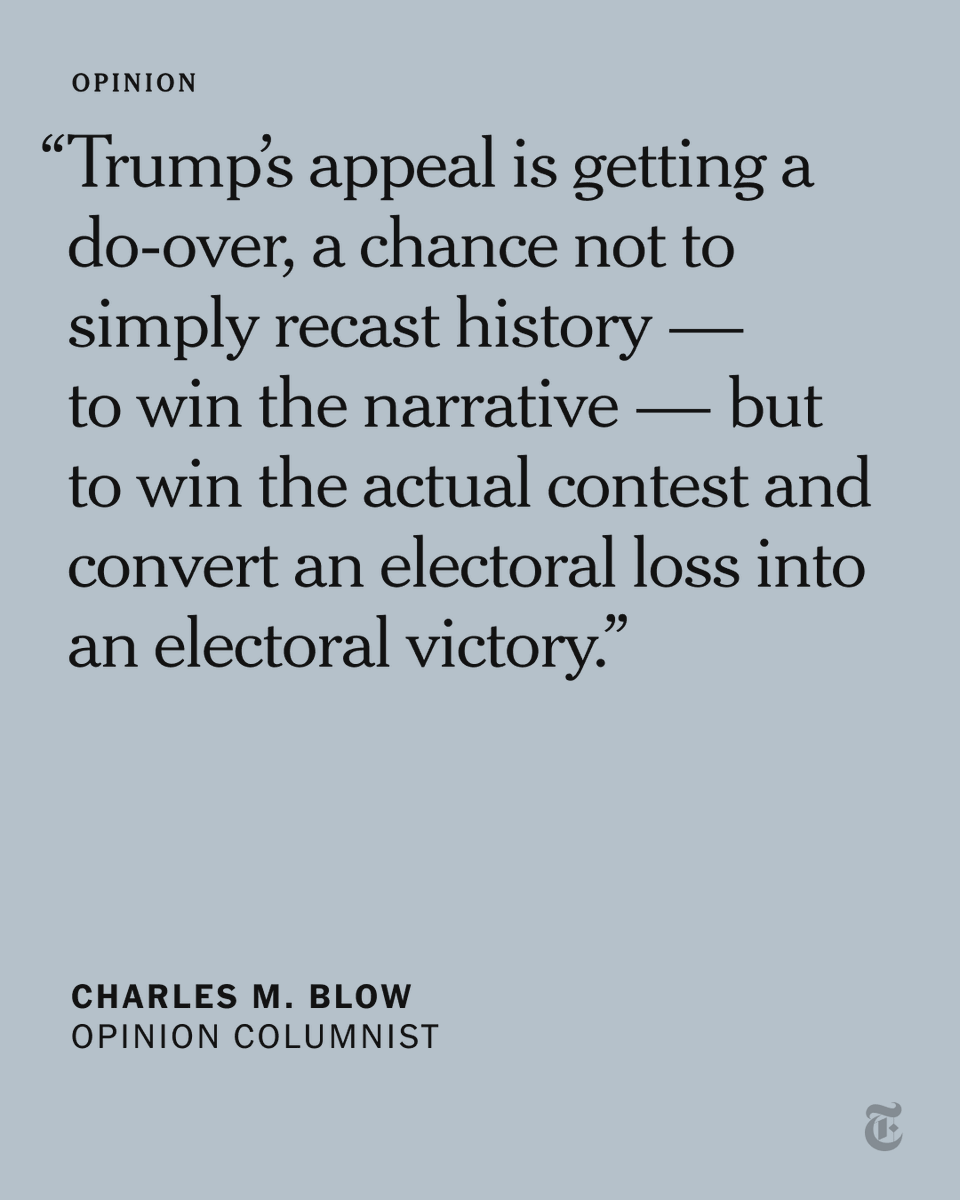 In @nytopinion Donald Trump is embracing a “Lost Cause” mythmaking that “ramped up in service of his efforts to remain in power” after 2020, @CharlesMBlow writes. “Lost Cause narratives aren’t about truth. They’re about negating the truth.” nyti.ms/497hqBc