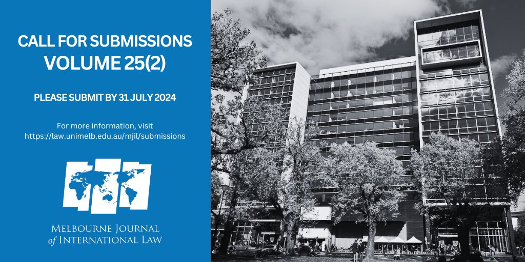 The Editors of the Melbourne Journal of International Law (‘MJIL’) are now inviting submissions on areas of interest in international law for volume 25(2). We're looking forward to reading them! For more information, visit: law.unimelb.edu.au/mjil/submissio…