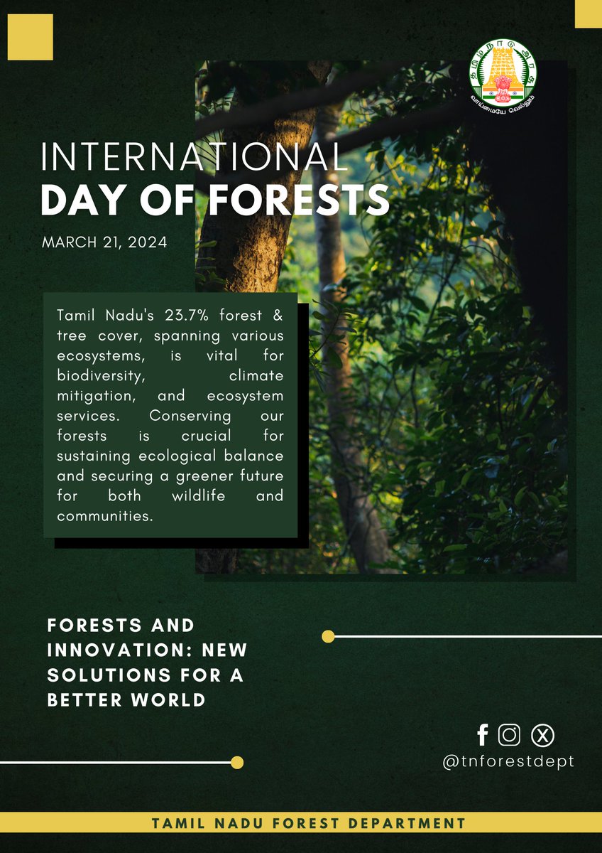 Tamil Nadu's forests aren't just habitats —they're hubs of biodiversity, ingenuity, history, harboring new solutions for a brighter tomorrow. Let's champion & safeguard these vital ecosystems for a transformative world by embracing innovation on this #InternationalDayofForests