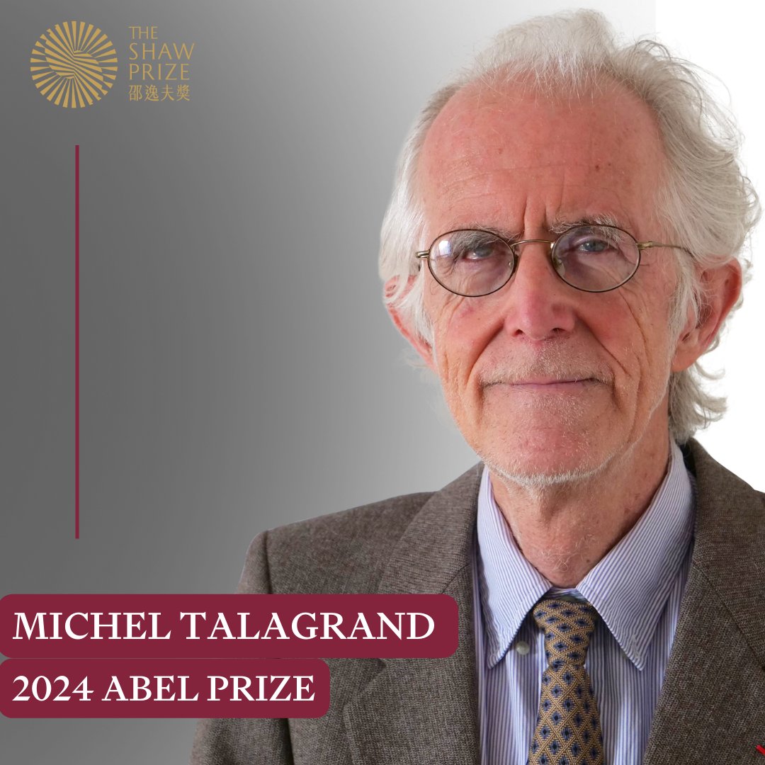 Congratulations to Prof. Michel Talagrand, Shaw Laureate in Mathematical Sciences 2019, for being awarded the 2024 @AbelPrize!