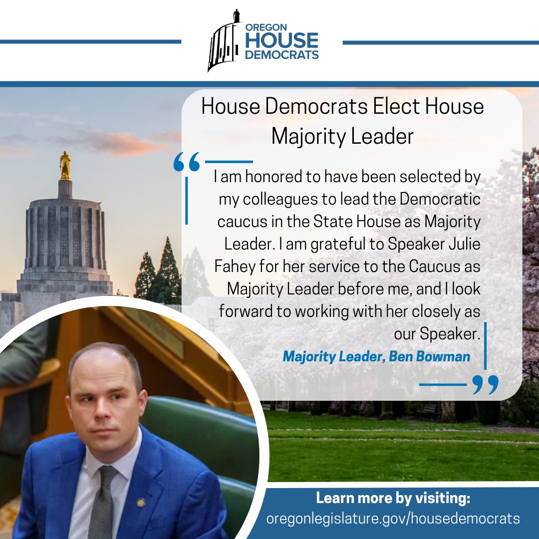 House Democrats have elected new leadership to build on the successes of the '23 and '24 #orleg session and continue focusing on what matters most to Oregonians. @RepBenBowman, an education administrator, was elected to guide our Caucus’ agenda and efforts in the State House.