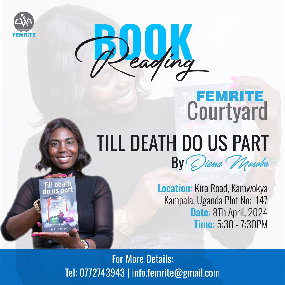 Join us on 8th April 2024 for a Book Reading 'Till Death Do us Part' with Diana Masoba, a Kenyan Writer. @FTusasirwe @twongye