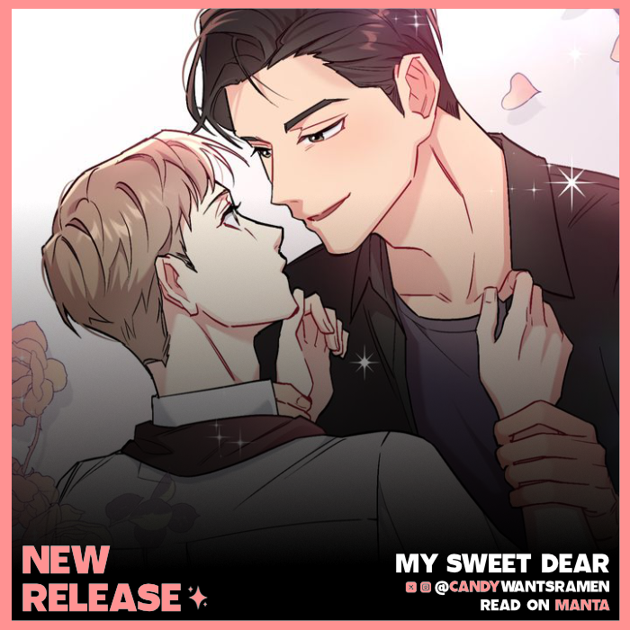« 마이 스윗 디어 » ⧼ My Sweet Dear ⧽ has been released with 14 chapters. https://manta.net/en/series/my-sweet-dear?seriesId=2399…