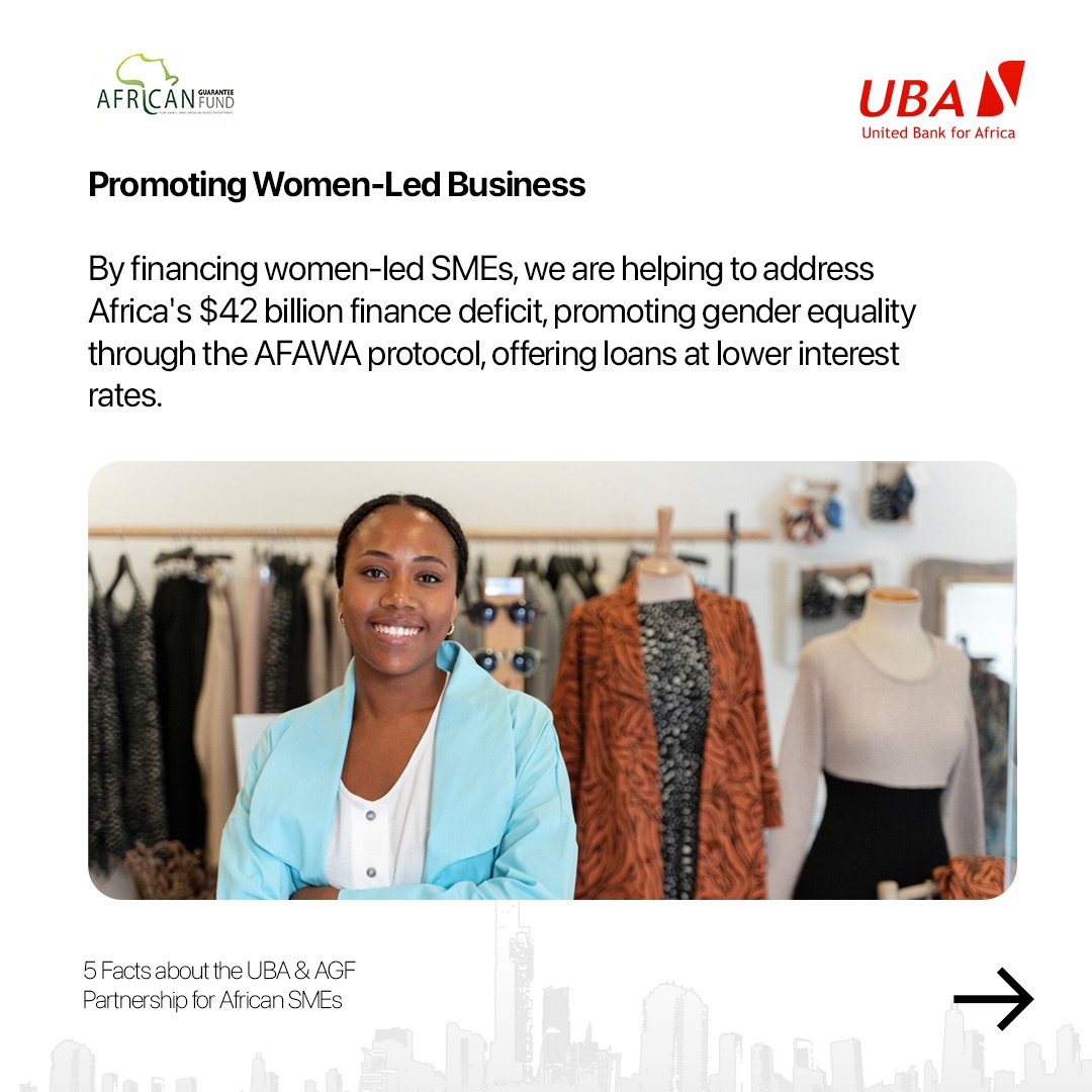 Collaboration with AFAWA protocol reflects UBA's commitment to #UBASMEOpportunities UBA AFCFTA promoting gender equality by providing loans to women-owned SMEs at concessional rates.