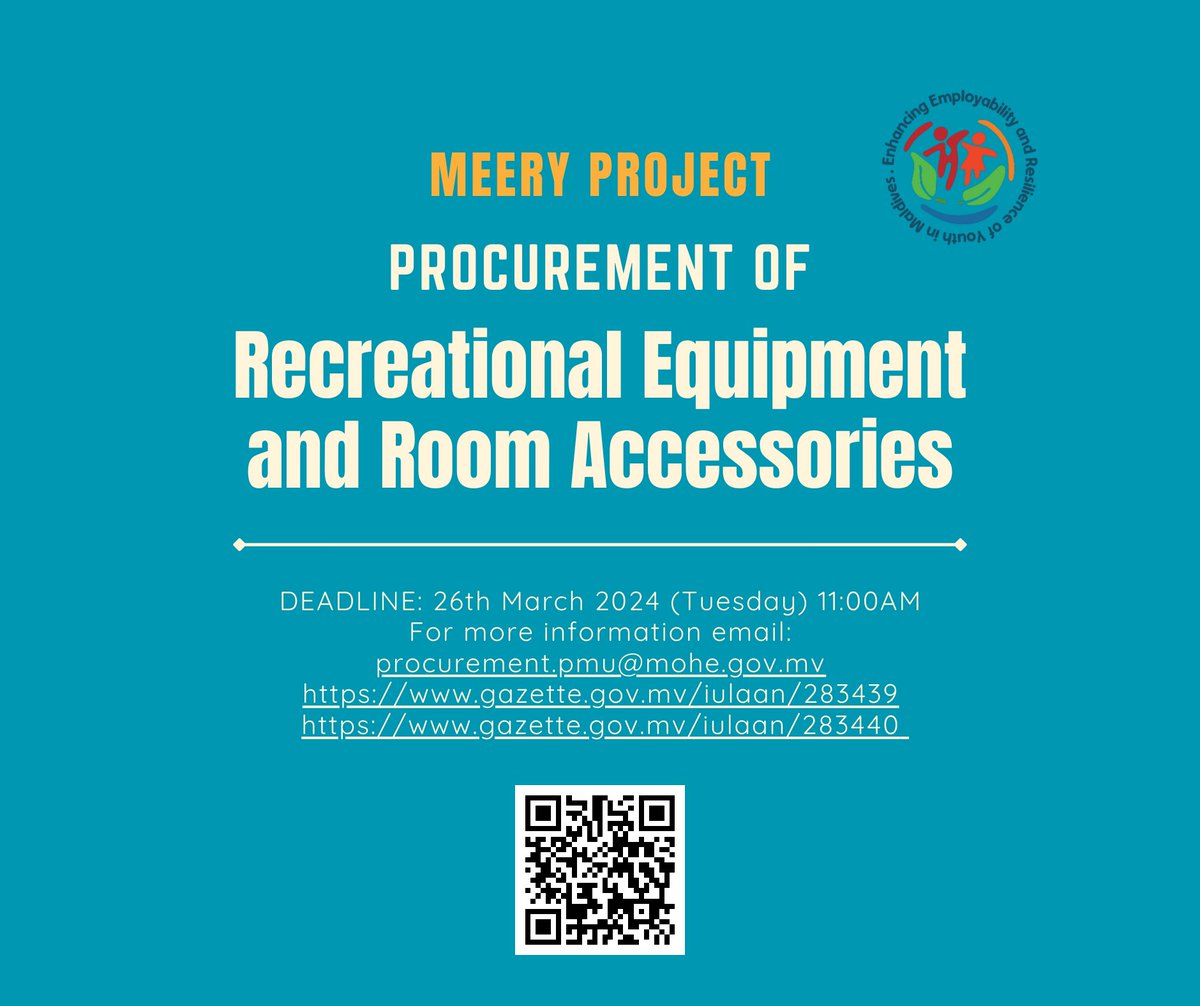 📢 Procurement of Recreational Equipment and Room Accessories for Maldives Polytechnic Male’ Campus Common Room Deadline: 26th March 2024 11:00AM Click on the link below for more details gazette.gov.mv/iulaan/283439 gazette.gov.mv/iulaan/283440