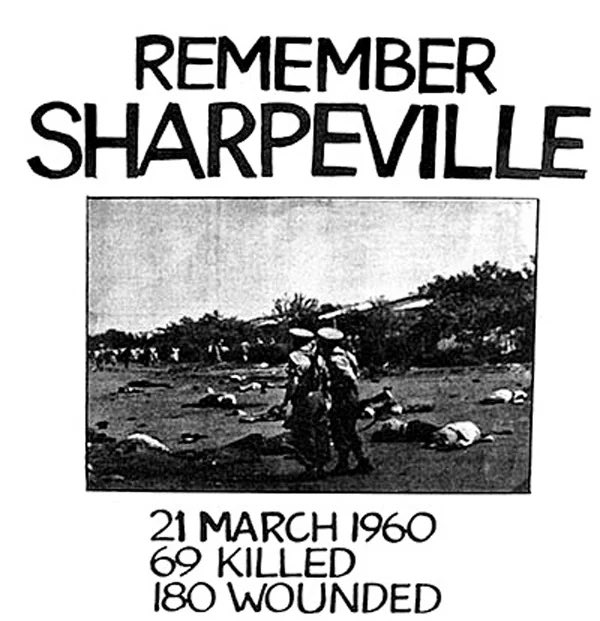 21 MARCH 1960. 69 KILLED. 180 WOUNDED. Human Rights Day in South Africa commemorates the Sharpeville massacre of 21 March, 1960 where 69 black South Africans were killed by police while protesting against Pass Laws.