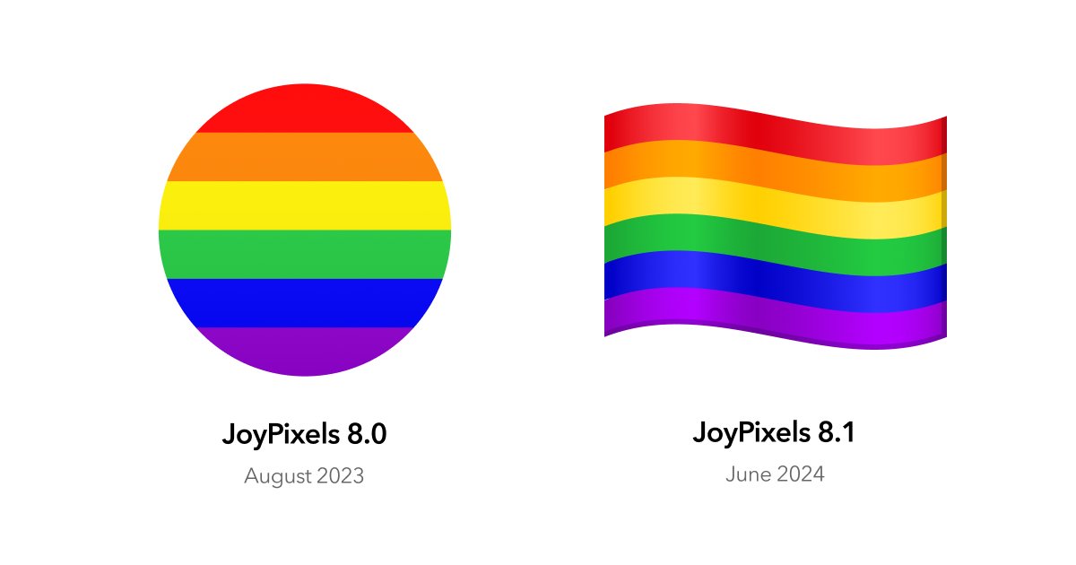 🏳️‍🌈 JoyPixels 8.1 Flag Updates ~ All flags in our updated collection will be rectangular in shape for greater versatility and compatibility. Stay tuned for more!