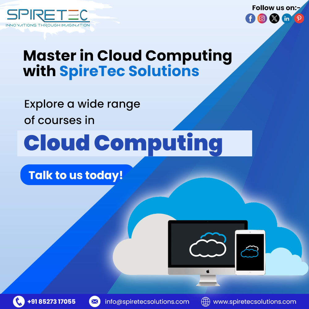 Spiretec_Train's tweet image. Take the first step towards career success with SpireTec Solutions.
Enroll for #CloudComputingCourses training online and choose a wide range of Cloud Computing certification.
Talk to us today!
Schedule a call now: +91 85273 17055
Visit to us at: spiretecsolutions.com