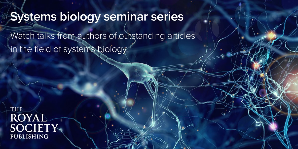 Introducing our new systems biology seminar series that will feature a selection of talks based on articles published in #JRSocInterface #RSOS #ProcB #PhilTransB and #BiologyLetters. Find out more: cassyni.com/series/TX2dYsS… #interdisciplinary