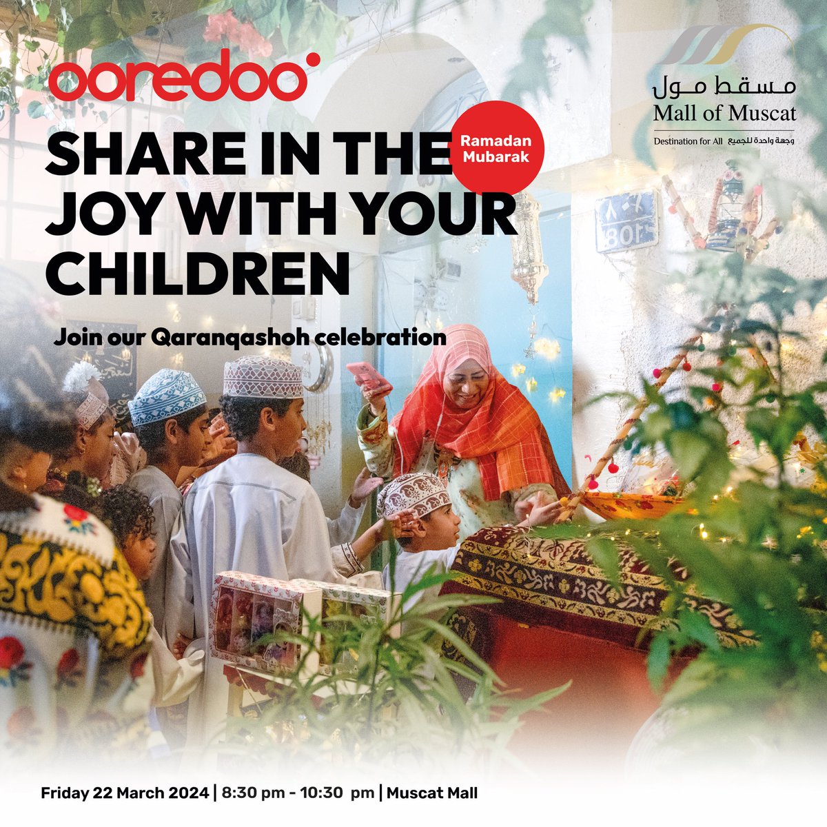 OoredooOman's tweet photo. Are you ready? ๐
Celebrate #Qaranqasho with us and the children! ๐ Lots of surprises and fun gifts await. ๐คฉ
Join us with your family โญ๏ธ on #Friday at 8:30 to 10:30pm in #MuscatMall๐ก
#bethefirst https://t.co/TsGggO8rP1