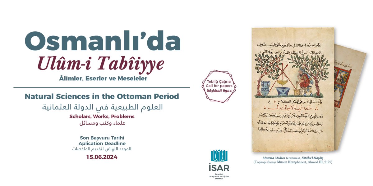 📣 Tebliğ Çağrısı ! 📍 İSAR Osmanlı’da ilimler serisi kapsamında bu sene Osmanlı'da Ulûm-i Tabîiyye sempozyumu düzenlenecektir. 📅 Son başvuru tarihi: 15.06.2024 Detay bilgi için: isar.org.tr/tr/duyuru-habe…