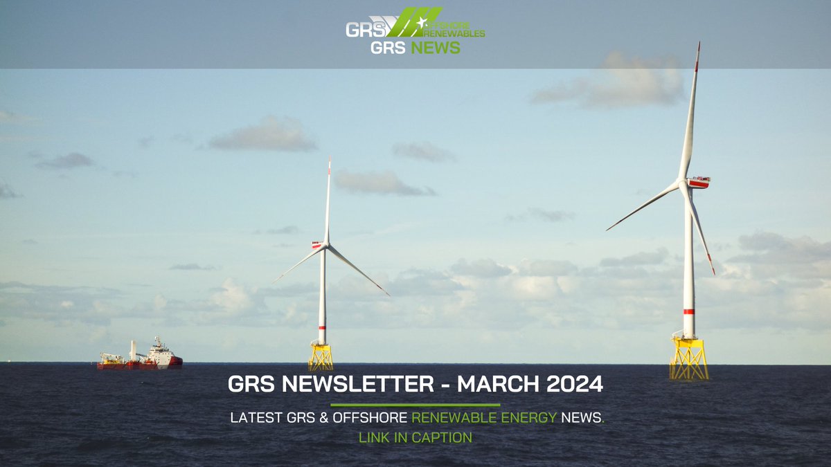 📰 March Newsletter Alert! Discover the latest in offshore renewables, from groundbreaking projects to eco-friendly innovations. Stay informed, stay inspired! grs.group/grs-group/abou… #RenewableEnergy #Innovation #OffshoreWind #TidalEnergy #EcoFriendly #GRSMarchNewsletter