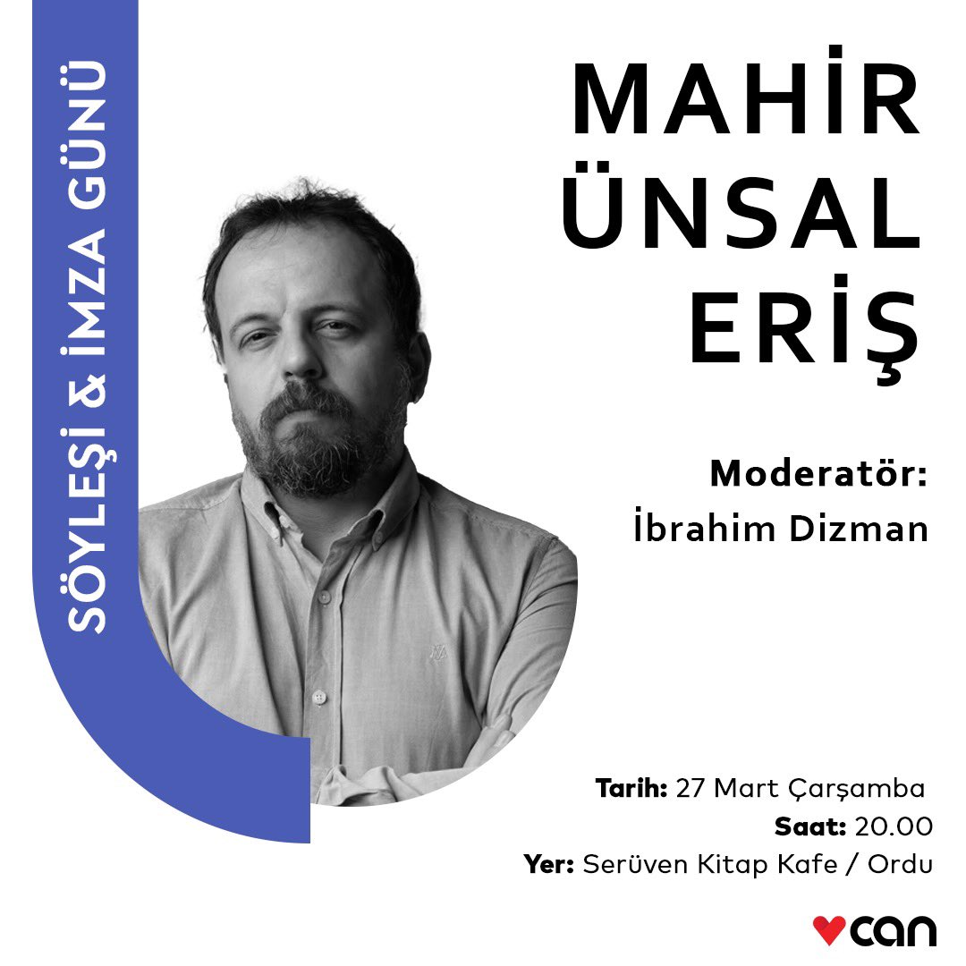 Mahir Ünsal Eriş söyleşisi ve imzası 27 Mart Çarşamba günü saat 20.00’de Ordu, Serüven Kitap Kafe’de gerçekleşecek.