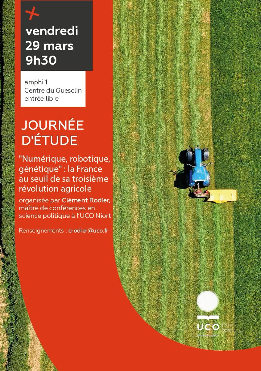 📅 [Journée d'étude] L'UCO Niort accueille sa première journée d'étude, organisée par Clément Rodier, enseignant-chercheur en science politique, sur le thème : "Numérique, robotique, génétique : la France au seuil de sa Troisième révolution agricole". 
Ouvert à tous !
#UCONiort