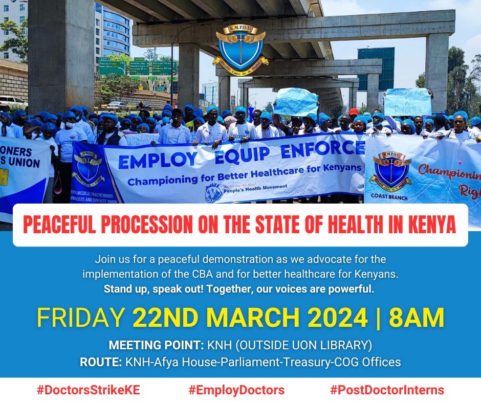Join us for a peaceful procession highlighting the state of Healthcare in Kenya. Date: Friday, March 22nd. Time: 8:00 am. Route: KNH - Afya House - Parliament - Treasury - CoG. Your presence is crucial for our cause. Let's make our voices heard together.
#CBAImplementation