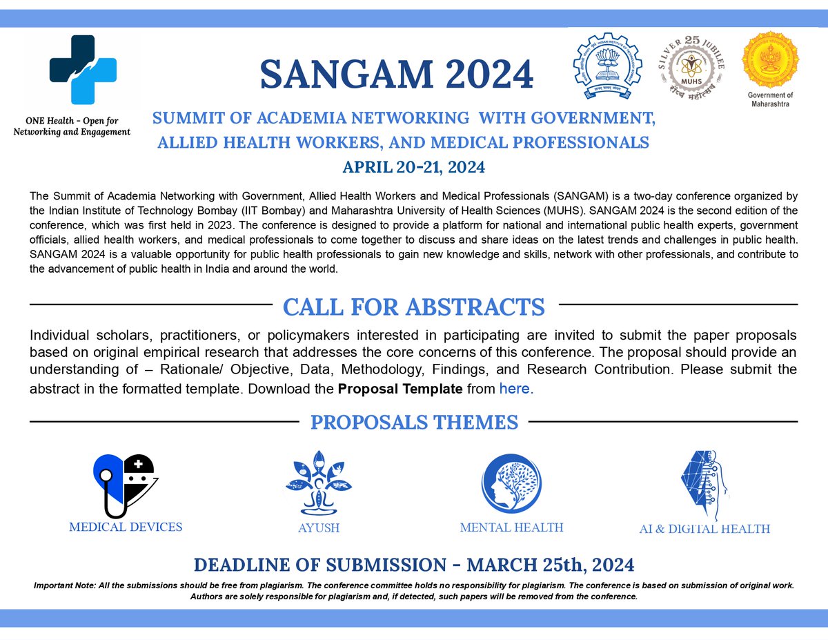 SANGAM 2024 is scheduled for April 20-21, 2024. This upcoming Summit of Academia Networking with Government, Allied Health Workers & Medical Professionals (SANGAM) 2024 is jointly organized by IIT Bombay and Maharashtra University of Health Sciences (MUHS).