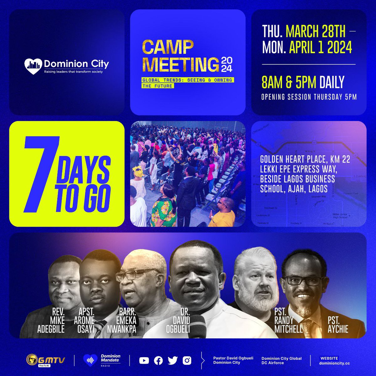 Sound the alarm 🎺.
It's 7 days to go.

7 days to Glory☄️
7 days to Power🔥
7 days to Manifestations💥 
7 days to encounters🙇‍♀️🙇‍♂️
7 days to Miracles & Wonders 💃

It's Camp Meeting 2024. Big & Global. Don't miss it.

#campmeeting 
#campmeeting2024 
#DominionCity 
#PastorDavidOgbue