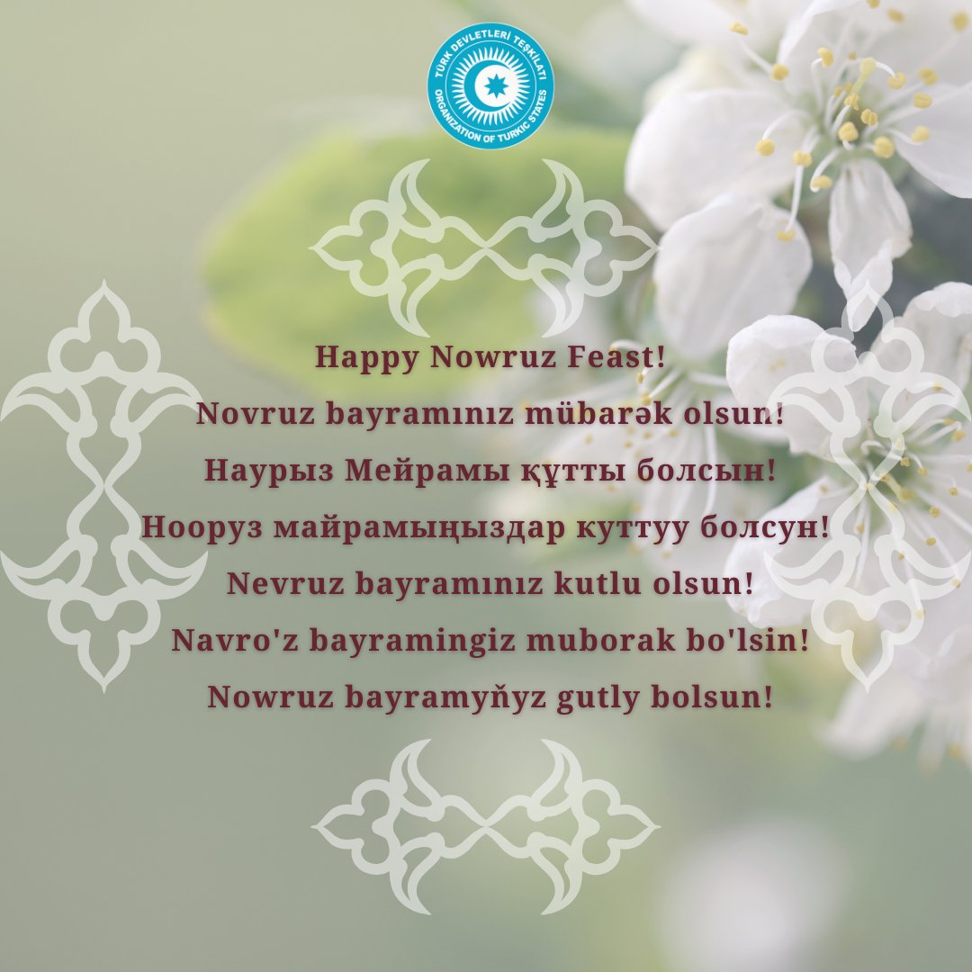 Turkic_States's tweet image. We extend our warm congratulations on the occasion of the #NowruzFeast, a significant common cultural heritage of the #TurkicWorld, symbolizing the advent of spring - a tradition spanning centuries. May this celebration pave the way for peace, brotherhood, unity and solidarity…