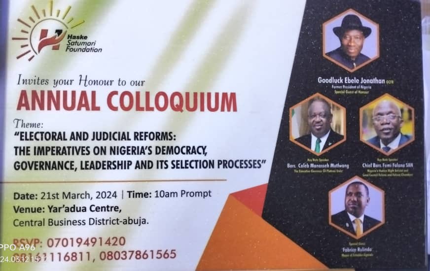 The @haskesf annual colloquium with the theme,: “Electoral And Judicial Reforms: The Imperatives on Nigeria’s Democracy, Governance, Leadership and its Selection Processes’ 
Today @10am
Speaking at the Colloquium; @GEJonathan , @FabriceRulinda , @bukolasaraki , @femifalana_SAN