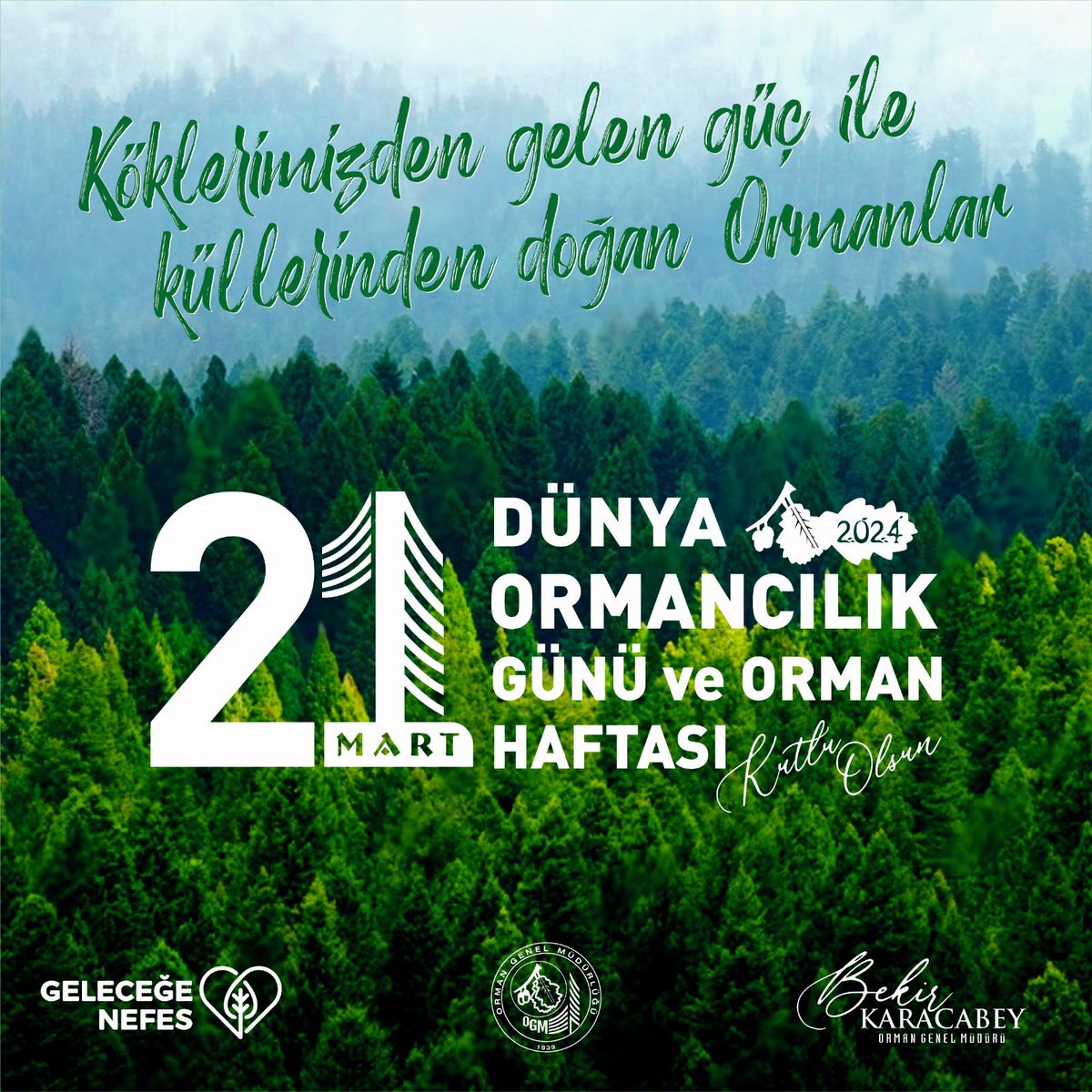 Bu yıl temamız "Köklerimizden Gelen Güç İle Küllerinden Doğan Ormanlar". 21 Mart Dünya Ormancılık Günü ve Orman Haftası kutlu olsun. Dikilen her fidan #YeşilVatan'a armağan olsun.