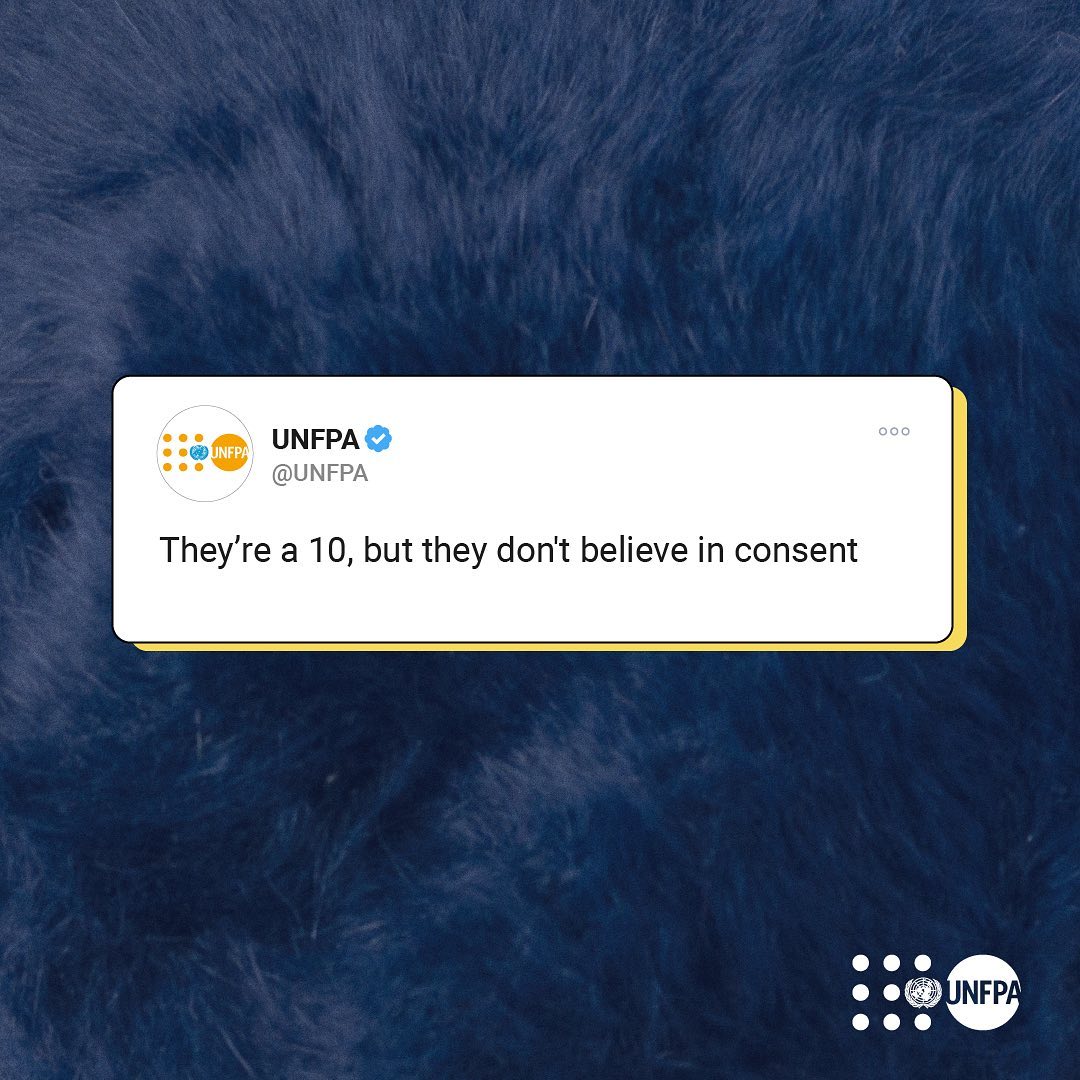 “No” is a complete sentence. When it comes to consent, there are no blurred lines. RT if you agree with @UNFPA that #consent should always be given freely and enthusiastically 🧡