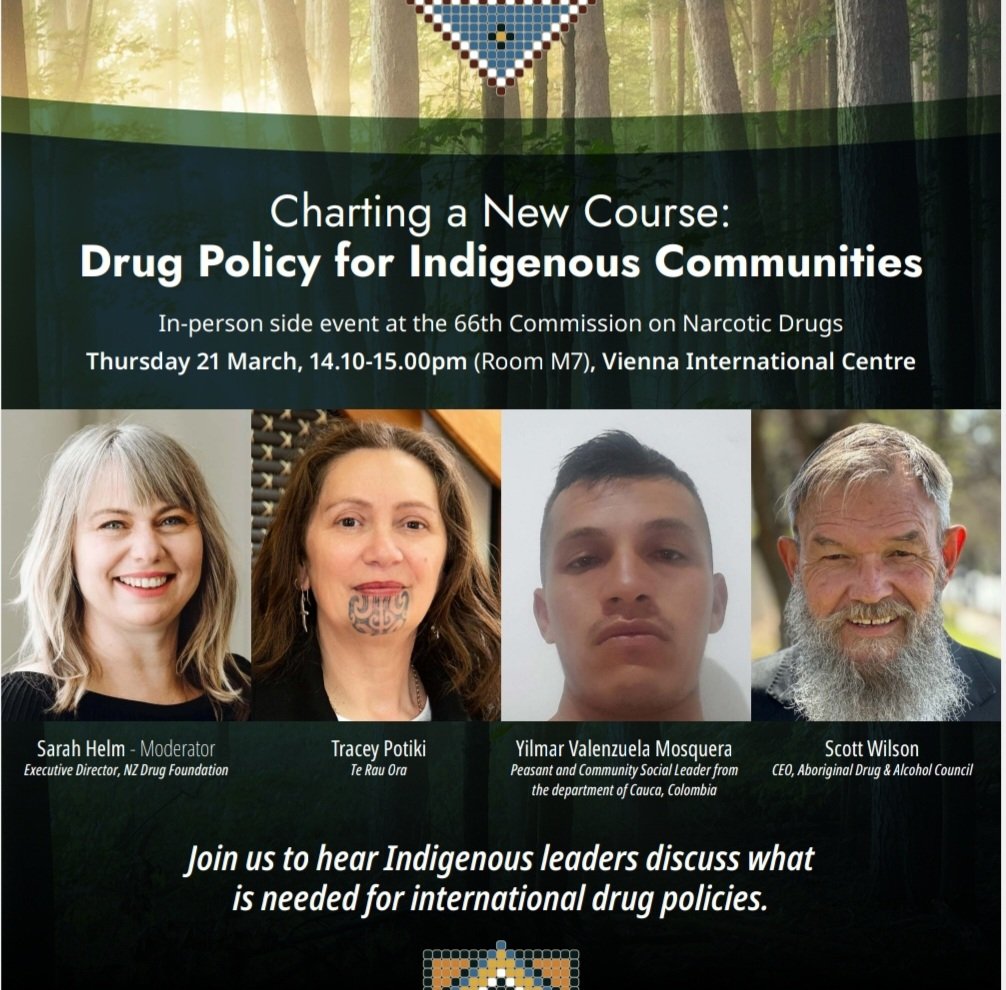 1/2 This will be one of most powerful side events at #CND67. Speakers include: First Nations Dr Esther Tailfeathers, Indigenous community leader from coca growing region Yilmar Valenzuela Mosquera, Aboriginal Drug & Alcohol CEO @ScottADAC & @rauora Tracey Potiki @ThunderbirdPF