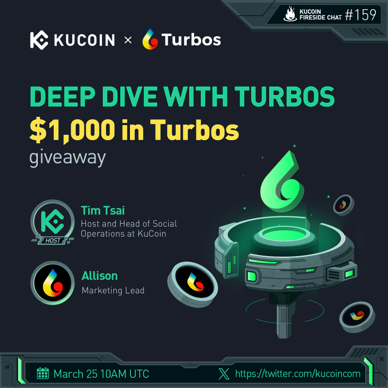 kucoincom's tweet photo. 🔥 Don't miss our next #KuCoin Fireside Chat, featuring an in-depth exploration of @Turbos_finance!

🎁$1,000 in $TURBOS (10 winners)

1️⃣Follow @kucoincom &amp; @Turbos_finance
2️⃣RT, like &amp; tag 2 friends
3️⃣Fill in form: https://t.co/CcJ40nl6bB
4️⃣Join the space

✅Set a reminder