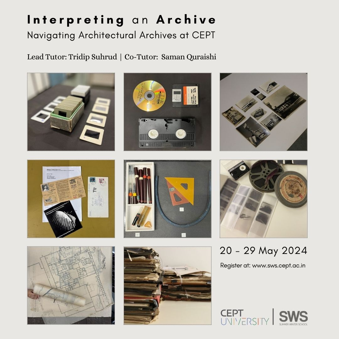 Join summer school at the CEPT Archives, CEPT University, Ahmedabad led by Dr Tridip Suhrud this May (20th to 29th). 

The summer school is open for all to register.
Register here: bit.ly/3IKInQx