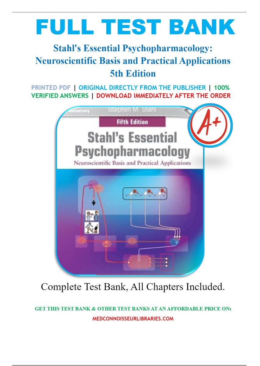 Medtestbanks's tweet image. Test Bank For Stahl’s Essential Psychopharmacology Neuroscientific Basis and Practical Applications 5th Edition Stephen 
#Testbank 
#Medconnoisseurlibraries 
#Stahls #EssentialPsychopharmacologyNeuroscientificBasisandPracticalApplications 
#5thEdition
medconnoisseurlibraries.com/product/test-b…