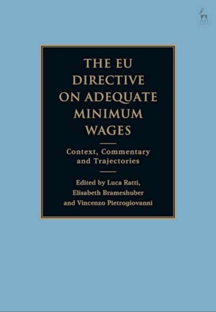 Publication alert 🚨 Thanks to a stellar team of 41 authors from all around Europe, @BrameshuberE @VPietrogiovanni and I are proud to present the first all-encompassing commentary on The EU Adequate Minimum Wage Directive @hartpublishing Check it out at👉bloomsbury.com/uk/eu-directiv…