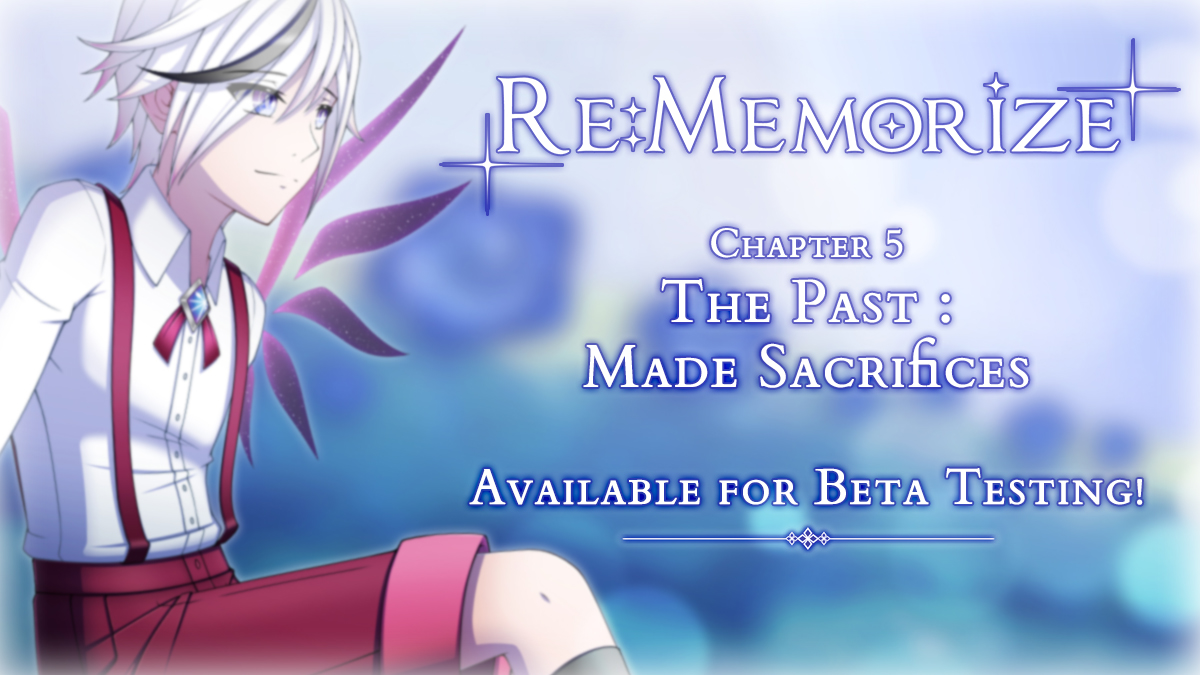 Selene K. ✨ Re:Memorize ✨ Visual Novel on X: ✨ Re:Memorize Chapter 5 ✨ is  now available for Beta Testing! 🥀 ⭐️ 🌙 This is an early update for March  and a