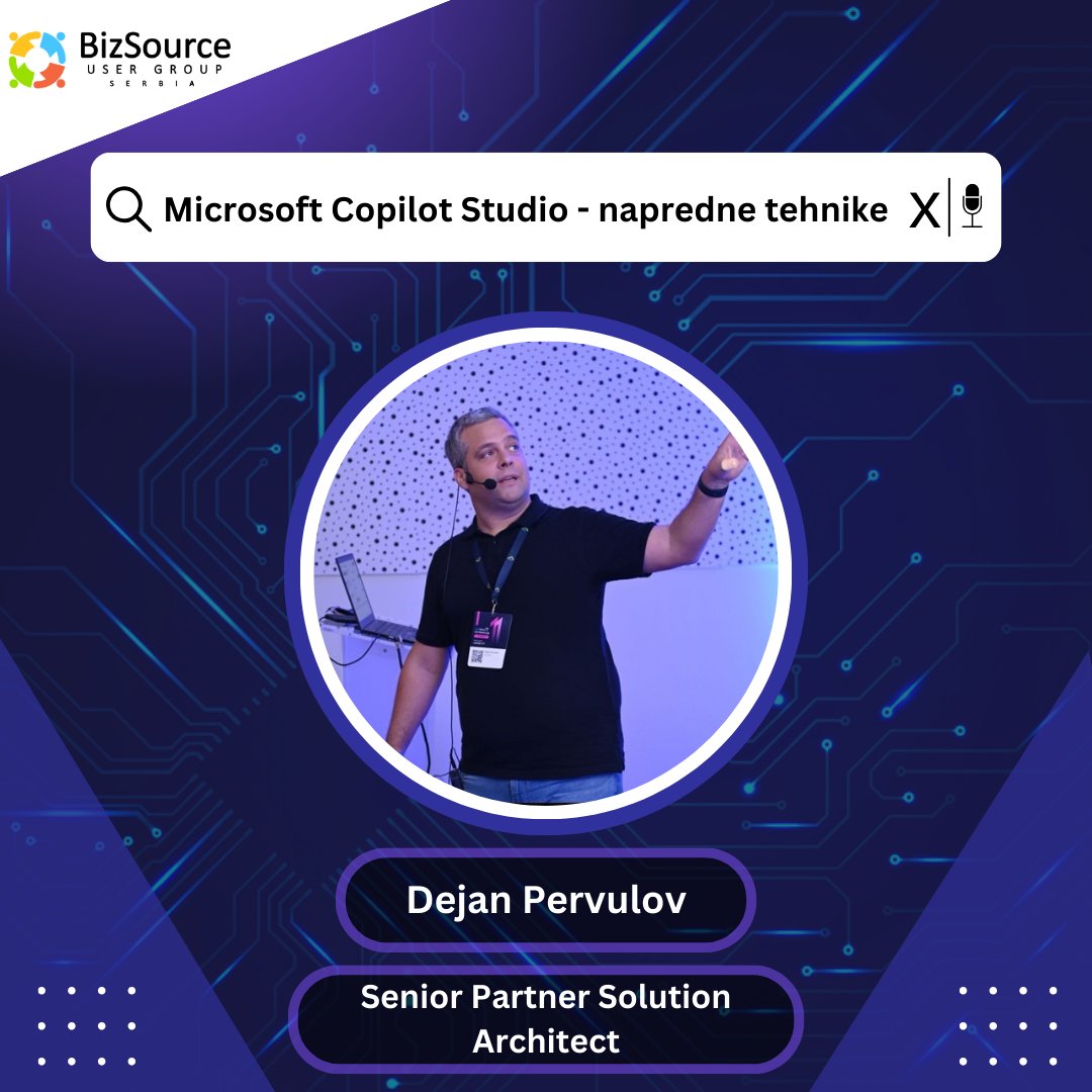 Ponosni smo što možemo da vam najavimo sledeće predavanje za Mart!

Naš predavač je: Dejan Pervulov.
Tema predavanja je : Microsoft Copilot Studio - napredne tehnike.

Prijava i informacije za event:
meetup.com/bizsource/even…

Vidimo se 28.03.2024. u Microsoft HyperSpace-u!