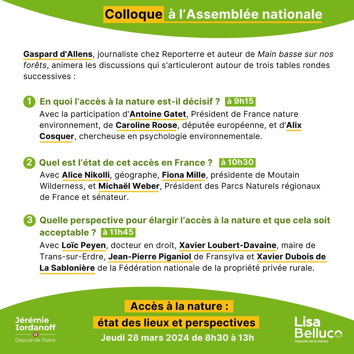 LisaBelluco's tweet photo. 🚨 Colloque "Accès à la nature - état des lieux et perspectives" - Le programme !!!

🗓️ Jeudi 28 mars 2024 de 8h30 à 13h
📍 Assemblée nationale, au 126 rue de l'Université, salle Colbert 
🔗 Lien d'inscription :  https://t.co/BFjB18rT0M

#accesalanature #droitalanature https://t.co/l73jMWjlju