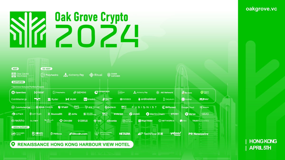 Announcing the 1st #OakGroveCrypto2024 event in #HongKong!🔥 Join top  experts, industry leaders, investors and discover the latest trends in the  crypto space.💫 🗓️09.00-18.30 HKT, April 5, 2024 📌Renaissance Hong Kong  Harbour View