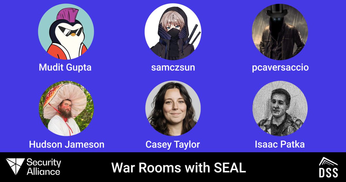 Coming up on March 27th 🔥 DSS Webinar on War Rooms with @_SEAL_Org. Ft. @Mudit__Gupta, @samczsun, @pcaversaccio, @hudsonjameson, @casatay & @isaacpatka. Register below ⬇️