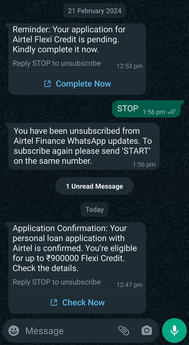 #AirtelFinance is a fraud. First @airtelindia whatsapps about some application that I didn't do, they asked me to send STOP message & confirmed that I am unsubscribed from the service, then the spam still continues. Allowing companies to @whatsapp is a serious breach of personal