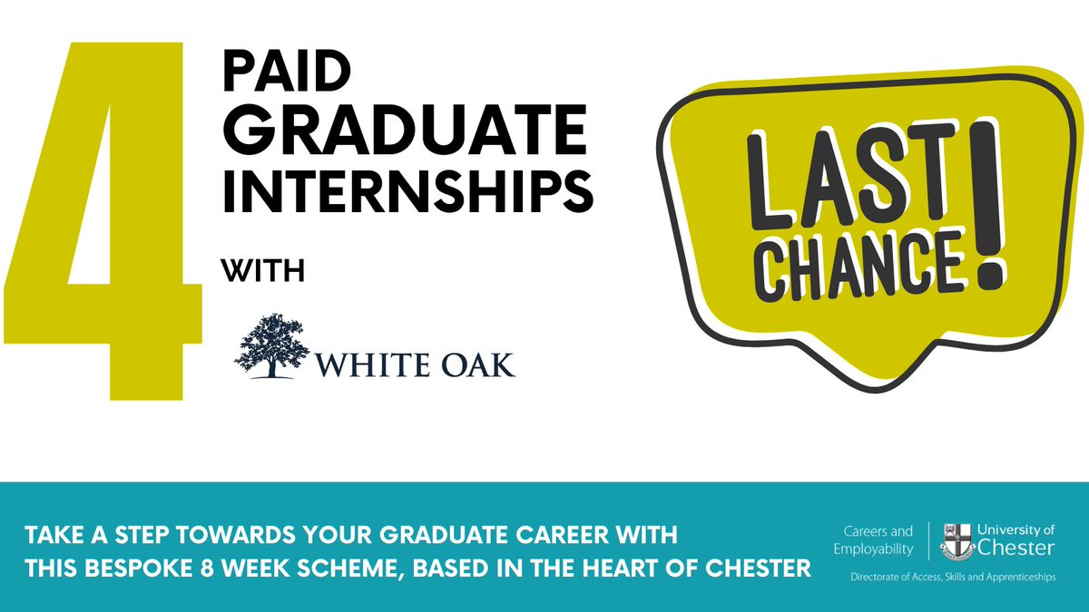 Applications close *next week* for our exclusive White Oak graduate internships. Don't miss this chance to launch your career in the heart of Chester city centre. If successful, you'll receive £3,807.36 for an 8 week contract. @uocshoutout Apply: bit.ly/3Z8SRAP