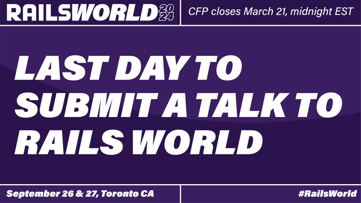 The #RailsWorld CFP will close today (March 21) at midnight EST. Submit your talk here: sessionize.com/rails-world/