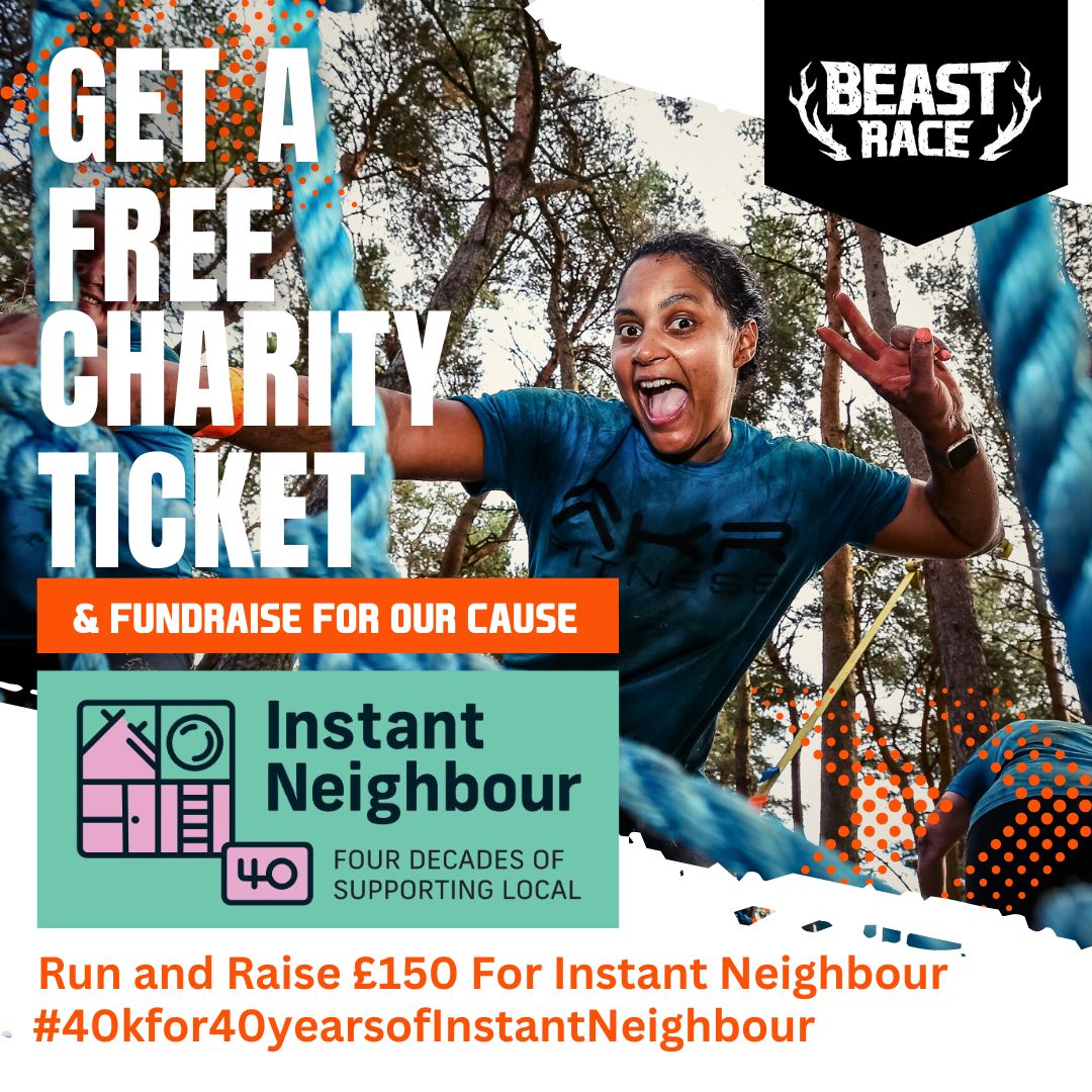 #40kfor40yearsofinstantneighbour Click on the link below to get your FREE charity ticket using our promo code - you can find it here 👇👇 beastrace.co.uk/charity Experience Beast Race and raise funds for our worthy cause. Thank you to those who have committed to us already. 🥇👏