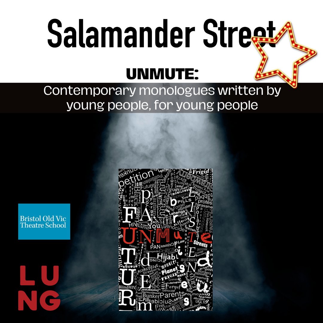 Created in association with Bristol Old Vic Theatre School and Lung Theatre Company - UNMUTE is a collection of 41 honest, playful, furious monologues for young actors. All profits from this book go towards future projects with young people. salamanderstreet.com/product/unmute…