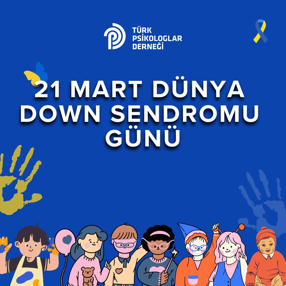 21 Mart Dünya Down Sendromu Farkındalık Günü kutlu olsun.