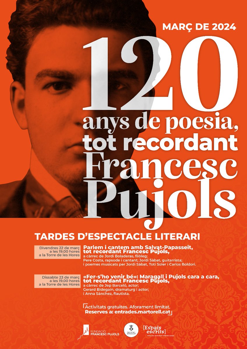 📢120 anys de poesia, tot recordant Francesc Pujols.
📚Enguany, 120 anys de la publicació del «Llibre que conté les poesies d’en Francesc Pujols, amb un pròleg d’en Joan Maragall», i centenari de la mort de Guimerà i Salvat-Papasseit. #DMP24
🗓️22 i 23 març, 19 h, us hi esperem!