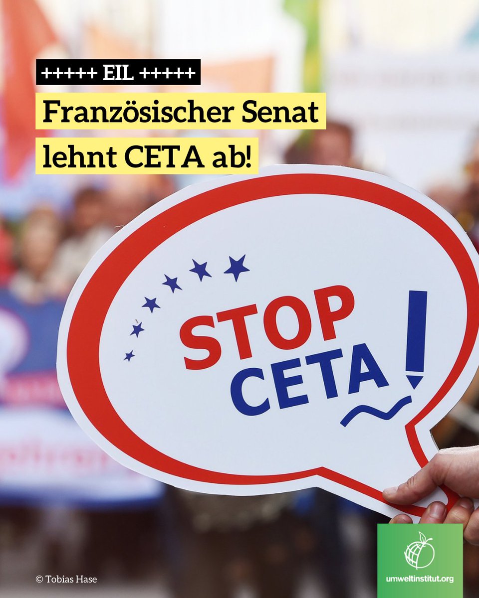 👏 Der französische Senat hat soeben die Ratifizierung des veralteten #CETA-Vertrags abgelehnt! Ein wichtiger Schritt im Kampf gegen ungerechte und klimaschädliche Freihandelsabkommen. Wir kämpfen weiter gegen Sonderklagerechte #ISDS und einen gerechten Welthandel 🌍💚 #StopCETA