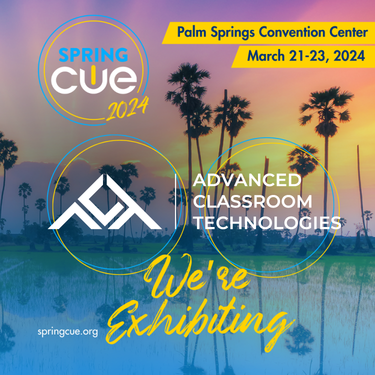 SpringCUE has arrived. Join us in Booth #217 for an immersive experience as we deliver mini-lessons on achieving the classroom that everyone deserves! #advclasstech #EdTech #SpringCUE #cue2024 #PalmSprings #EducationInnovation #EmpowerEducators #elevatinglearning