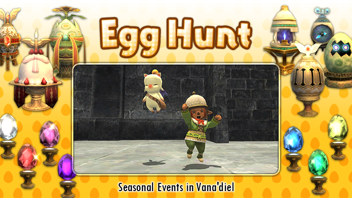 The Egg Hunt Egg-stravaganza is returning to Vana'diel! Begins: 📅 Thursday, March 28 at 1:00 a.m. (PDT) / 8:00 a.m. (GMT) Prepare for the egg-citement 🥚 sqex.to/tVWM9