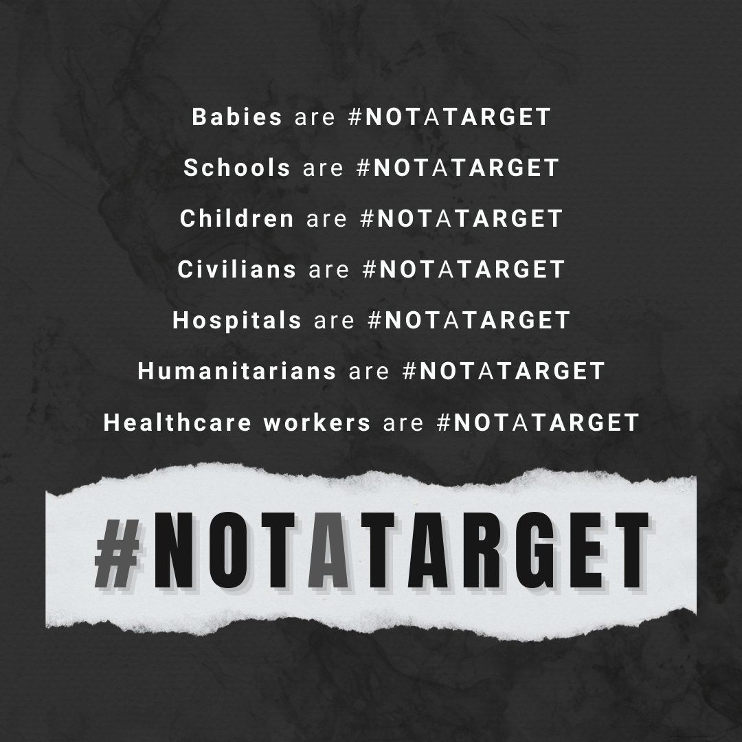 UNGeneva's tweet photo. In Gaza. In Ukraine. In Sudan. Anywhere in the world:

Babies are #NotATarget.
Schools are #NotATarget. 
Children are #NotATarget. 
Civilians are #NotATarget. 
Hospitals are #NotATarget. 
Humanitarians are #NotATarget. 
Healthcare workers are #NotATarget. https://t.co/hQ3UwiAxAe
