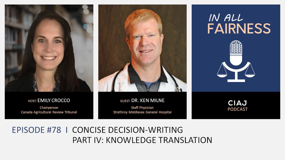 🎧 [Podcast] In this 4th episode of a series on Concise Decision-Writing, CART's Chairperson Emily Crocco is inviting physician, researcher and podcaster Dr. Ken Milne (@TheSGEM, @SMGHFoundation) to learn more about knowledge translation #InAllFairness 👉🏾 ciaj-icaj.ca/en/podcasts/kn…