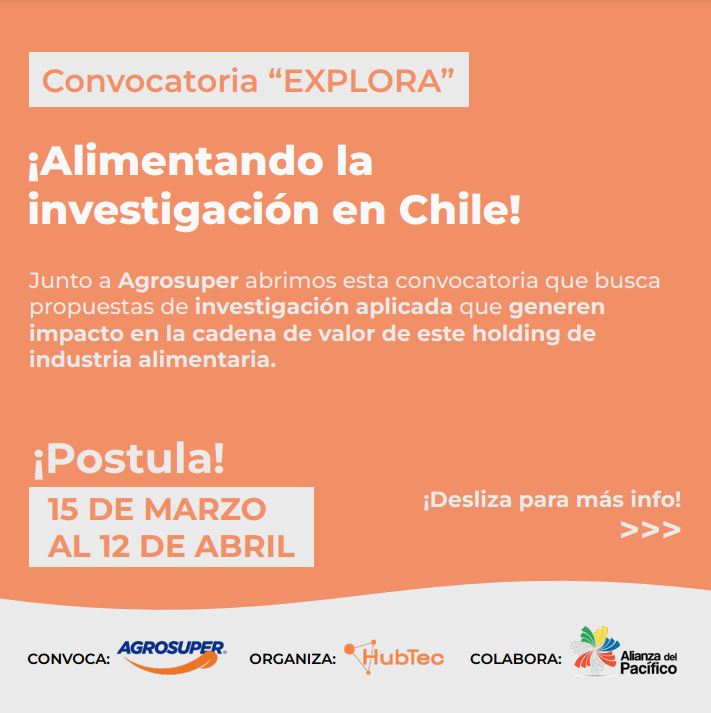 Atención investigadoras/es de ues, centros de I+D y startups📢 Hubtec y Agrosuper, en colaboración con la Red de TransferenciAP y SOFOFA Hub, las/os invitan a postular al #ProgramaExplora👩‍🔬hasta este 12/04. Bases y + lnkd.in/erNH27dh Q&amp;A el 27/03 lnkd.in/eQ2wqG4d